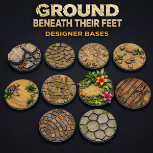 The Ground Beneath Their Feet (50+ designer bases)